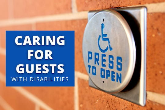Hotel Accessibility Guide: Best Practices for Serving Guests with Disabilities